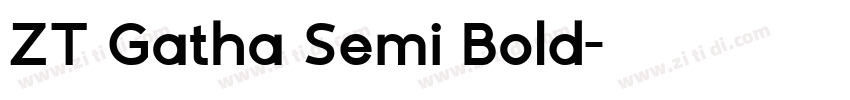 ZT Gatha Semi Bold字体转换